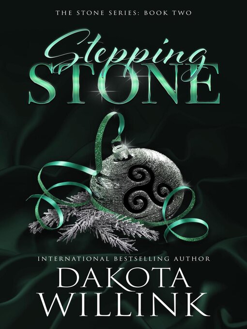 Title details for Stepping Stone by Dakota Willink - Available